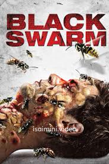 Black Swarm (2007) Tamil Dubbed Movie 