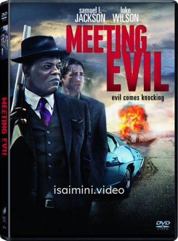 Meeting Evil (2012) Tamil Dubbed Movie 