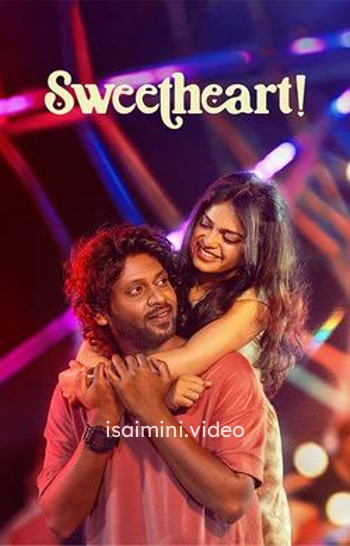Sweetheart (2025) Tamil Movie 