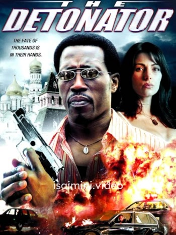 The Detonator (2006) Tamil Dubbed Movie