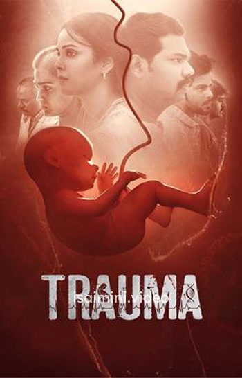 Trauma (2025) Tamil Movie 